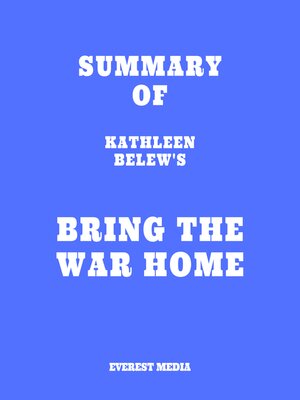 cover image of Summary of Kathleen Belew's Bring the War Home